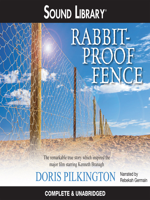 Title details for Rabbit-Proof Fence by Doris Pilkington - Available